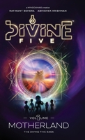 Divine Five - Volume 1 Motherland 8197285136 Book Cover