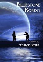 Bluestone Rondo 0990499618 Book Cover