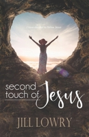 Second Touch of Jesus 1737182505 Book Cover