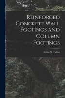 Reinforced Concrete Wall Footings and Column Footings 1018074511 Book Cover