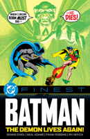 DC Finest: Batman: The Demon Lives Again! 1799510301 Book Cover