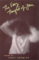 The Very Thought of You: Poems (Contemporary Poetry Series) 0820320994 Book Cover