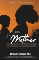 Values of a Mother: The Pillars of an Honourable Legacy 9787763444 Book Cover