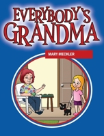 Everybody's Grandma 1977252060 Book Cover