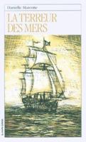 LA Terreur Des Mers (Roman Jeunesse, 101) 2890214796 Book Cover