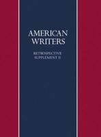 American Writers: Retrospective Supplement I 0684314460 Book Cover