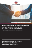 Les fusions d'entreprises et l'art de survivre (French Edition) 6208473632 Book Cover