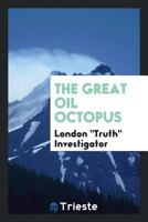 The Great Oil Octopus 0649129865 Book Cover