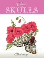 Sugar Skulls: Adult Coloring Book 9655750353 Book Cover