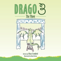 Drago 3 : The Move 172834980X Book Cover