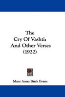 The Cry of Vashti and Other Verses 1104385953 Book Cover