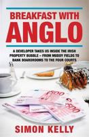 Breakfast with Anglo 1844882500 Book Cover