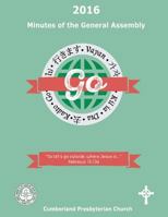 2016 Minutes of the General Assembly Cumberland Presbyterian Church 1945929049 Book Cover