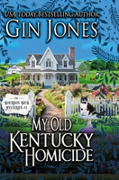 My Old Kentucky Homicide B0CR5KQGFV Book Cover
