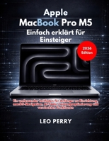 Apple MacBook Pro M5 – einfach erklärt für Einsteiger (German Edition) B0GRWMWR32 Book Cover