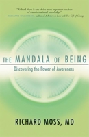 The Mandala of Being: Discovering the Power of Awareness 1577315723 Book Cover