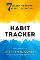 The 7 Habits of Highly Effective People: Habit Tracker: 168481085X Book Cover