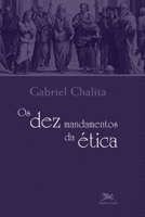 Dez mandamentos da Ética (Os) 8515044633 Book Cover