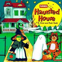 Haunted House: A Slide-And-Peek Book (Playskool Books) 0525458166 Book Cover