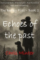 The Bexley Files - Echoes of the past: A death in the bookshop B0F3TH34H8 Book Cover