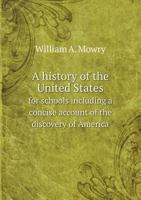 A history of the United States for schools 1149404728 Book Cover