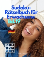 Sudoku-R?tselbuch f?r Erwachsene Bd. 19 711544272X Book Cover