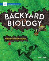 Backyard Biology: Hands-On Life Science (Reading Ready Science) 1647411726 Book Cover
