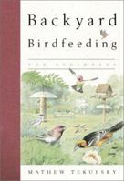 Backyard Birdfeeding for Beginners 0517221500 Book Cover