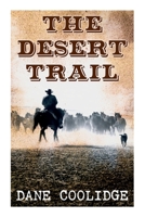 The Desert Trail 8027341515 Book Cover