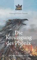 Die Kreuzigung Des Phnix 3748226195 Book Cover