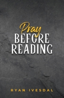 Pray Before Reading 168488120X Book Cover