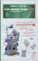 Für immer schulfrei: Warum ich aus dem Schuldienst ausgestiegen bin, und das gar nicht so einfach war (German Edition) 3769317742 Book Cover