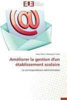 Améliorer La Gestion d'Un Établissement Scolaire 3838182332 Book Cover