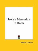 Jewish Memorials In Rome 1425476244 Book Cover