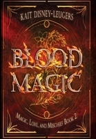 Blood Magic 164450796X Book Cover