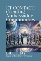 ET Contact: Creating Ambassador Communities B0HB47W7NP Book Cover
