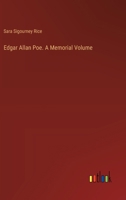 Edgar Allan Poe. A Memorial Volume 3385497027 Book Cover