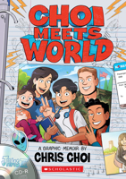 Choi Meets World: A Graphic Memoir 1338894587 Book Cover