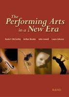 Performing Arts in a New Era 0833030418 Book Cover