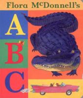 Flora McDonnell's ABC 0763613991 Book Cover