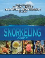 Virgin Islands Coral Reef National Monument St. John - Snorkeling Guide 1495117103 Book Cover