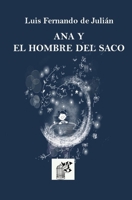 Ana y el hombre del saco B08RR5ZJKQ Book Cover