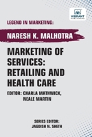 Marketing of Services: Retailing and Health Care 1636514332 Book Cover