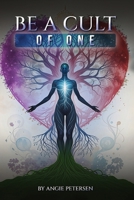 Be a cult of one 1969324627 Book Cover