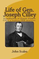 Life of Gen. Joseph Cilley 1494426374 Book Cover