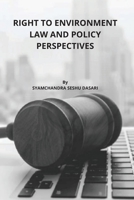 Right to Environment Law and Policy Perspectives 0339684003 Book Cover