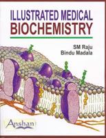 Illustrated Medical Biochemistry 1904798322 Book Cover