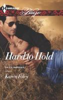 Hard to Hold 0373797907 Book Cover