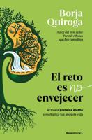 El reto es no envejecer / The Challenge is Not to Age (Spanish Edition) B0FSDP1454 Book Cover