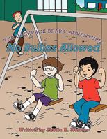 The Backpack Bears' Adventure: No Bullies Allowed 144909726X Book Cover